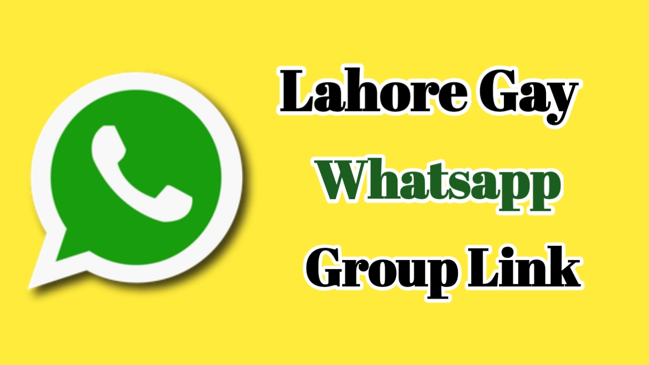 Lahore Gay Whatsapp Group Link